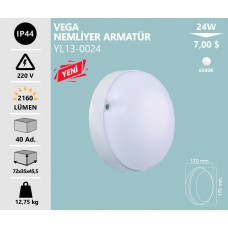 24W VEGA NEMLİYER ARMATÜR 6500K